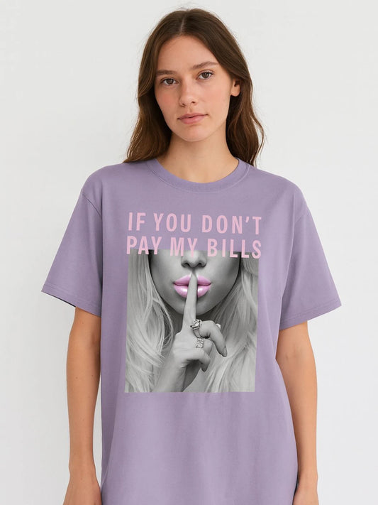 Ladies’ If You Don’t Pay My Bill Oversized T-shirt